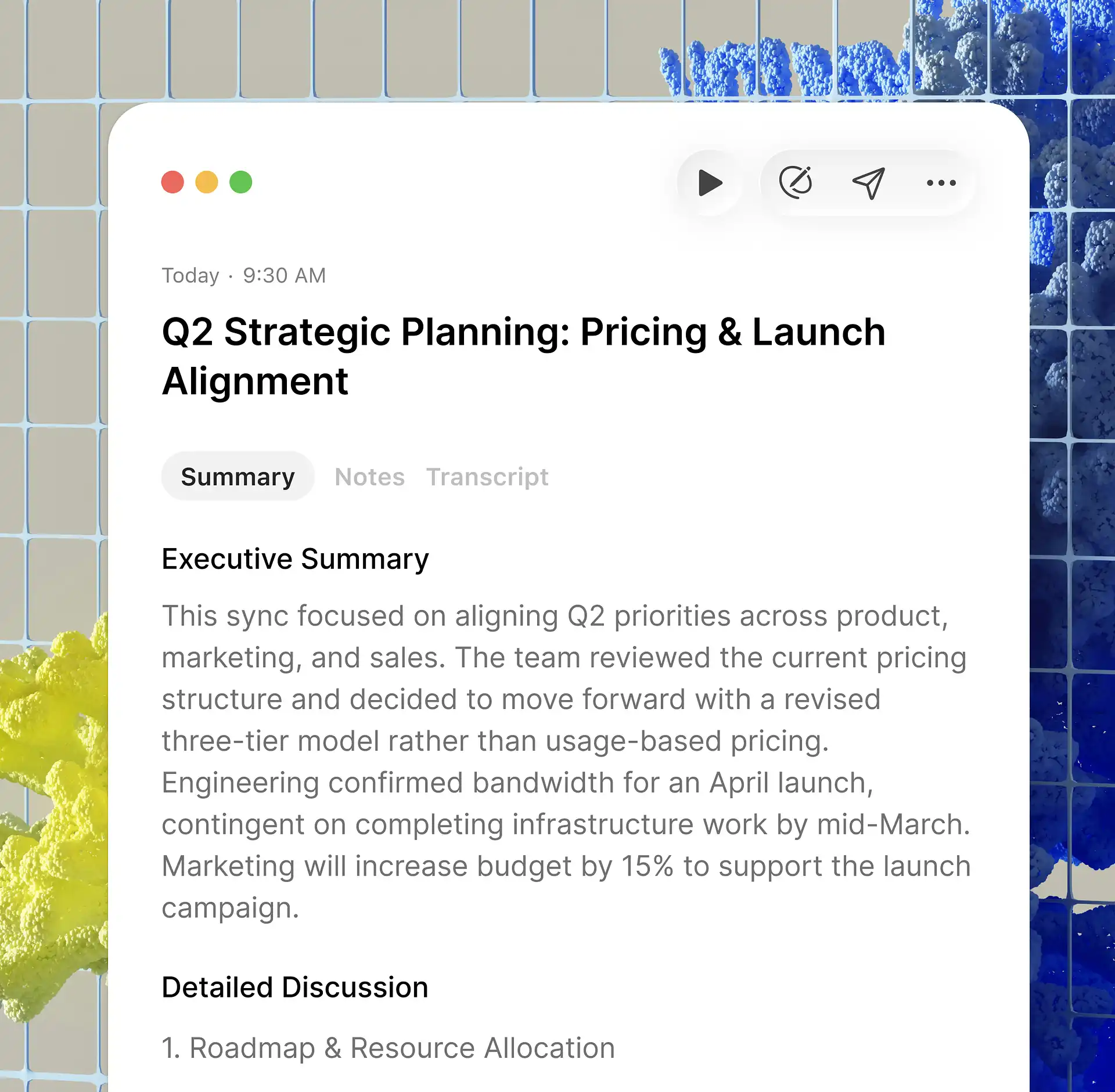 Ready before you leave the call.